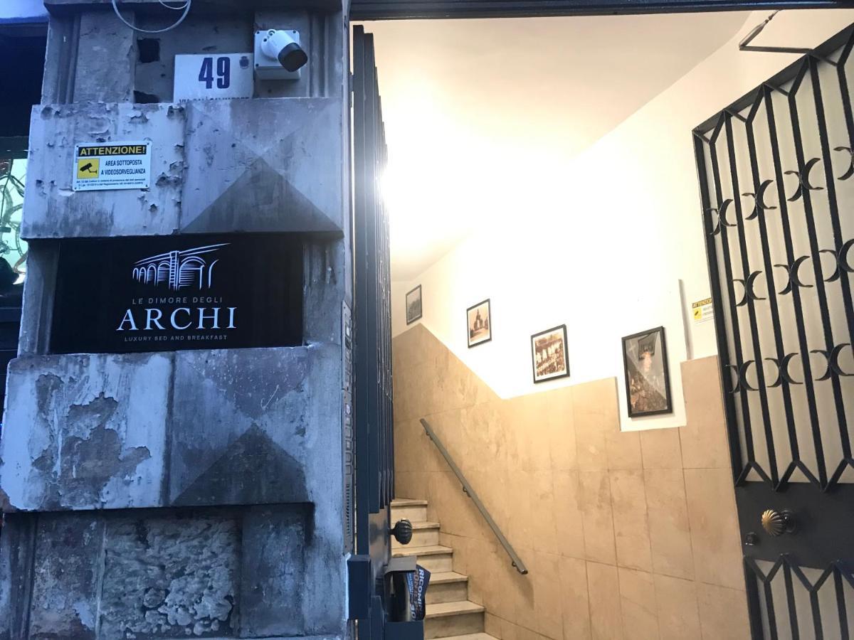 Le Dimore Degli Archi * Catania